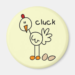 Aimant Chicken dit Cluck Tshirts et cadeaux