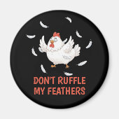 Aimant Chicken Feathers (Devant)