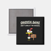 Aimant Chicken Game Don't Look At The Chicken Funny Chick (Recto/Verso)