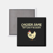 Aimant Chicken Game Don't Look At The Chicken Funny Chick (Recto/Verso)