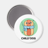 Aimant Chien chéri Funny Chili Hot Dog Pun (Recto/Verso)