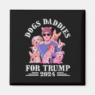 Aimant Chien Daddies Pour Trump 2024 Une Dame De Chien Sa