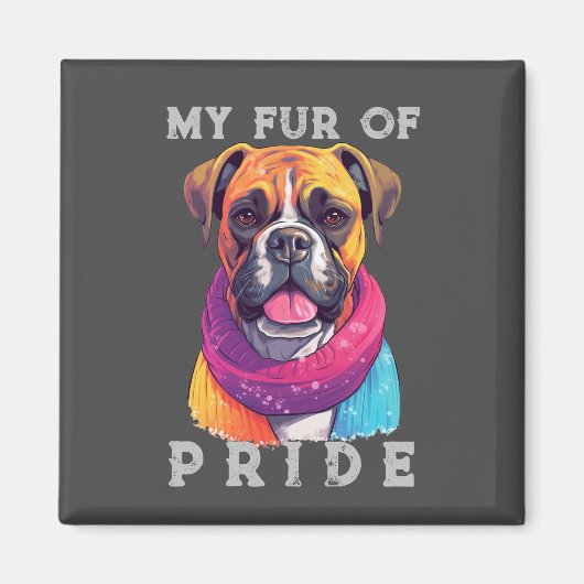 Aimant Chien de boxe Arc-en-ciel Drôle Ma fierté de fourr (Devant)