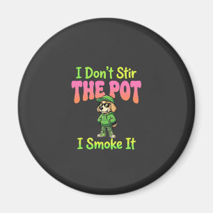 Aimant Chien Fumeur de Joint Drôle Stoner