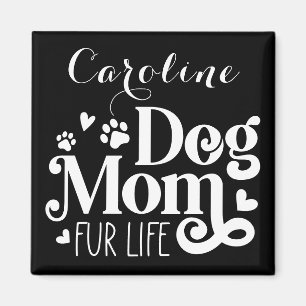 Aimant Chien Maman Black White Script personnalisé