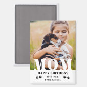 Aimant Chien Maman Joyeux Anniversaire Moderne Photo pers (Recto/Verso)