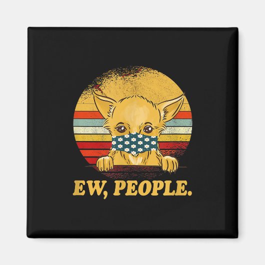 Aimant chihuahua dog ew people dog wearmask (Devant)