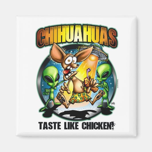 Aimant Chihuahuas Goût Comme Le Poulet (Devant)