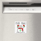 Aimant Chill Out Snowman Tshirts et cadeaux (In Situ (Lave-vaisselle))