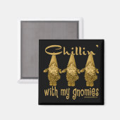 Aimant Chillin avec mes Gnomies ! (Recto/Verso)