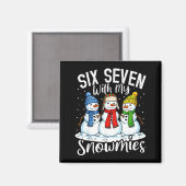 Aimant Chillin With My Snowmies Funny Snowman 67 Christma (Recto/Verso)