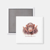 Aimant Chimp Vous Disant :"Vous Savez Comment Ça Se Passe (Recto/Verso)