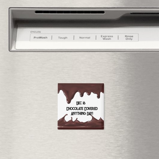 Aimant Chocolat couvert tous les jours (In Situ (Lave-vaisselle))