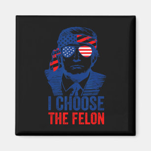 Aimant Choisir le Felon Donald Trump 2024 Election Americ