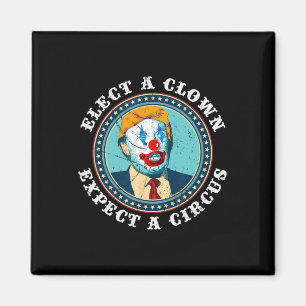 Aimant Choisir un clown s'attendre à un cirque T anti-tru