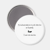 Aimant Choisir un mari ou des funérailles (Recto/Verso)