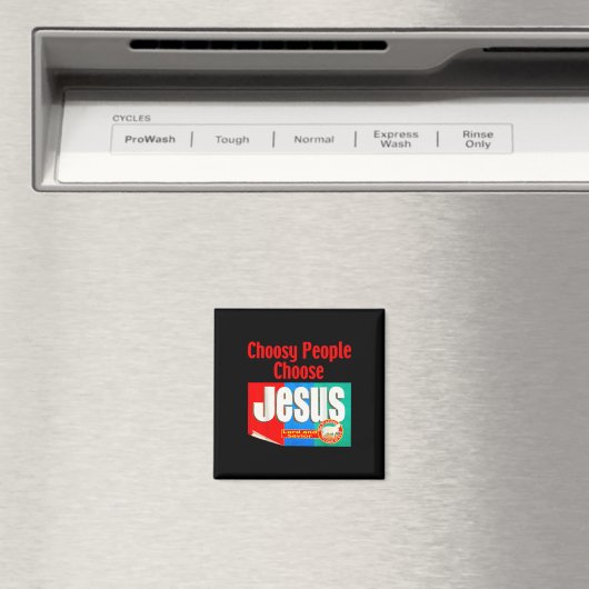 Aimant Choose Jésus (In Situ (Lave-vaisselle))