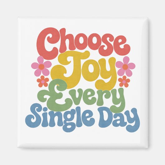 Aimant Choose Joy Every Single Day Retro Rainbow (Devant)