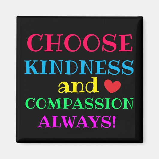 AIMANT CHOOSE KINDNESS ET CUTE COMPASSION (Devant)