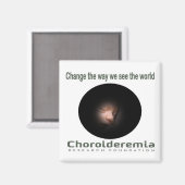 Aimant Choroideremia Changer le monde que nous voyons -Ma (Recto/Verso)