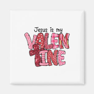 Aimant Christian Jésus Est Ma Saint Valentin Femme Religi