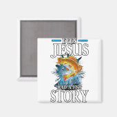 Aimant Christian Même Jésus Avait Une Histoire De Poisson (Recto/Verso)