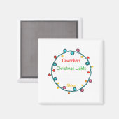 Aimant Christmas Coworkers Are Like Christmas Lights Funn (Recto/Verso)