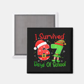 Aimant Christmas I Survived 67 Days Of School Funny Six S (Recto/Verso)