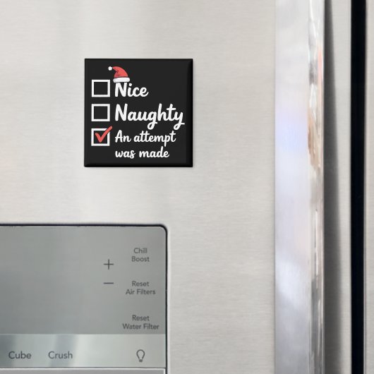 Aimant Christmas Nice Naughty Attempt Was Made Xmas (In situ (réfrigérateur))