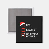 Aimant Christmas Nice Naughty Insufficient Evidence Santa (Recto/Verso)