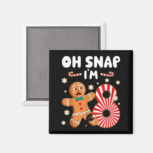 Aimant Christmas Oh Snap 8 Year Old Gingerbread Man 8th B (Recto/Verso)