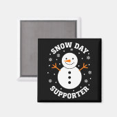Aimant Christmas Snow Day Suprter Snowflake Snowman Funny (Recto/Verso)