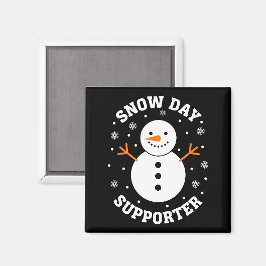 Aimant Christmas Snow Day Suprter Snowflake Snowman Funny (Recto/Verso)