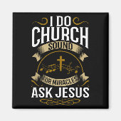 Aimant Church Sound Engineer O System Music Christian  (Devant)