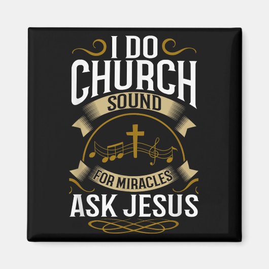 Aimant Church Sound Engineer O System Music Christian  (Devant)