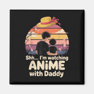 Aimant Chut, je regarde d'abord des animés avec papa 