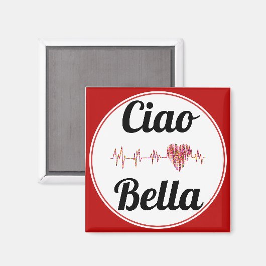 Aimant Ciao Bella (Recto/Verso)