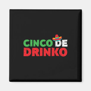 Aimant Cinco De Drinko Chemise Hommes Femmes Cinco De May