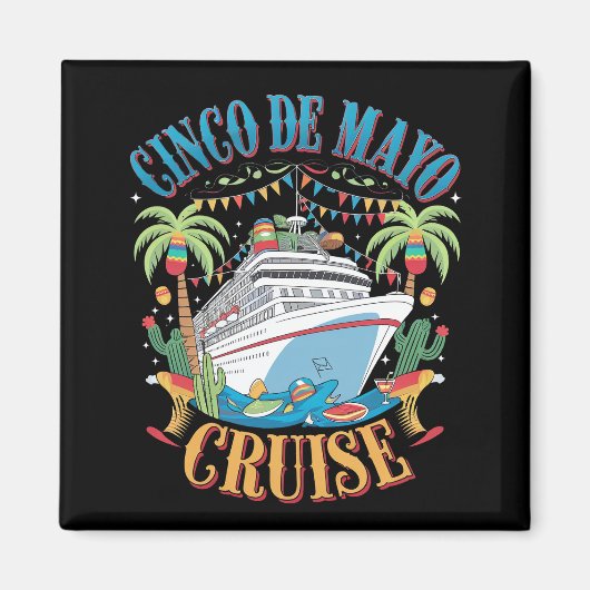 Aimant Cinco De Mayo Cruise Mexique Bateau mexicain Fiest (Devant)