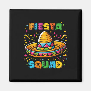 Aimant Cinco De Mayo Fiesta Squad Parti Mexicain Cinco De