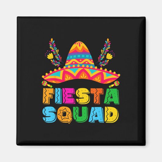 Aimant Cinco De Mayo Fiesta Squad Parti Mexicain Cinco De (Devant)