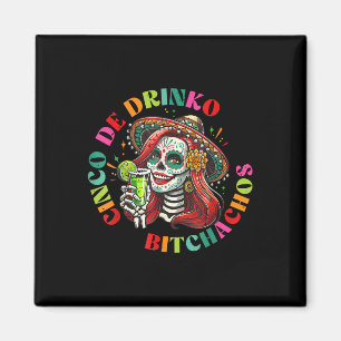 Aimant Cinco De Mayo Funny Parti Mexicain Cinco De Drinko