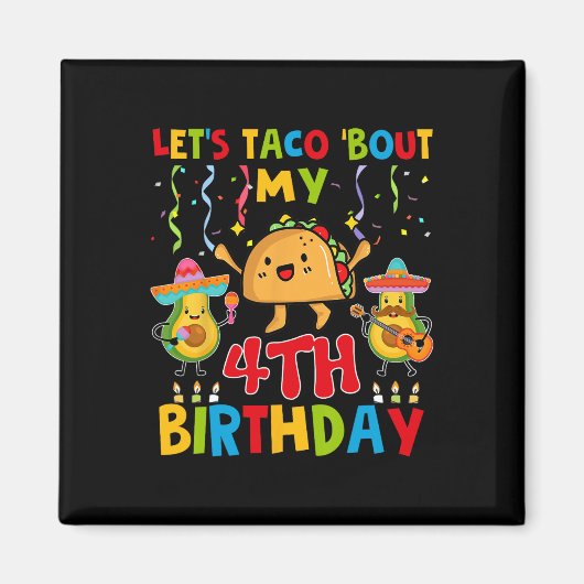 Aimant Cinco De Mayo Parlons Taco De Mon 4e Anniversaire (Devant)