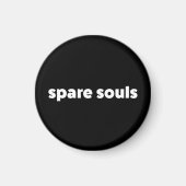 Aimant circulaire Spare Souls (Devant)