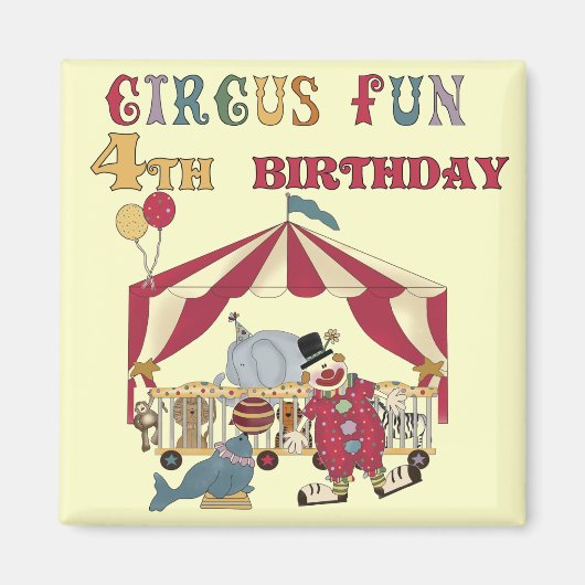 Aimant Cirque 4e Anniversaire Tshirts et cadeaux (Devant)