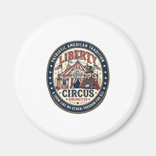 Aimant Cirque de la Liberté Patriotique Patriotique Cirqu