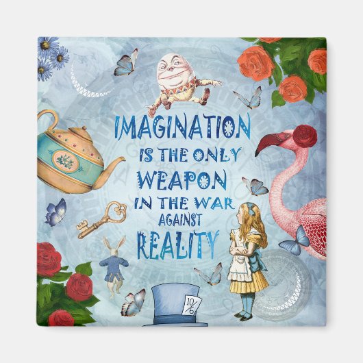 Aimant Citation Alice In Wonderland - Imagination (Devant)