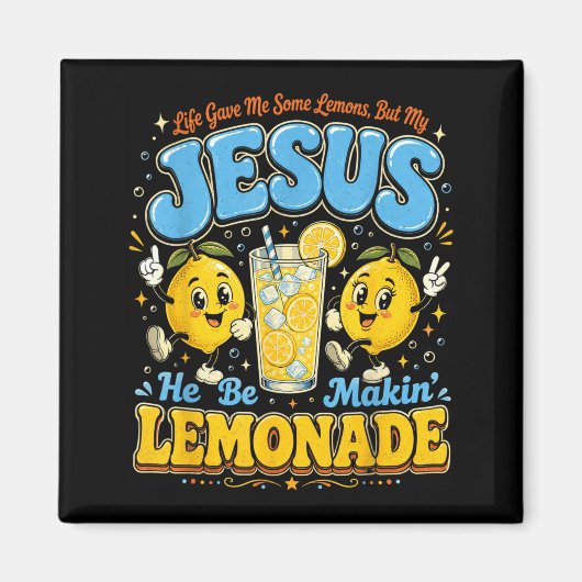 Aimant Citation chrétienne de design de limonade drôle de (Devant)