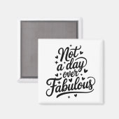 Aimant Citation d'anniversaire : Cadeau fabuleux, pas un (Recto/Verso)
