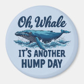 Aimant Citation de baleine drôle "Oh Baleine" Conception  (Devant)
